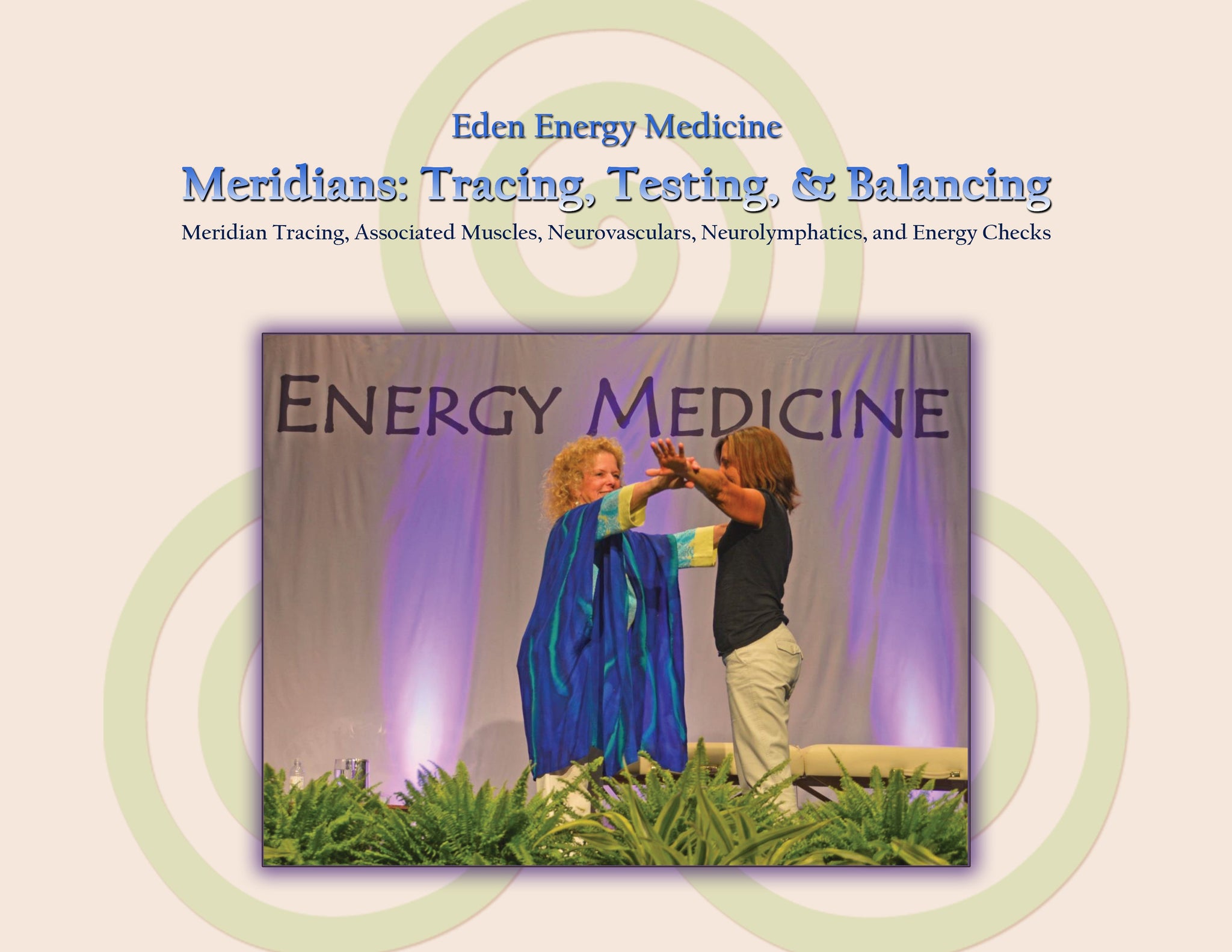 Meridians: Tracing, Testing & Balancing (Digital Download