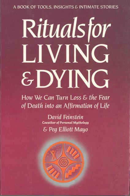 Rituals for Living and Dying (Book)