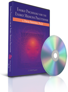 Energy Psychology for the Energy Medicine Practitioner