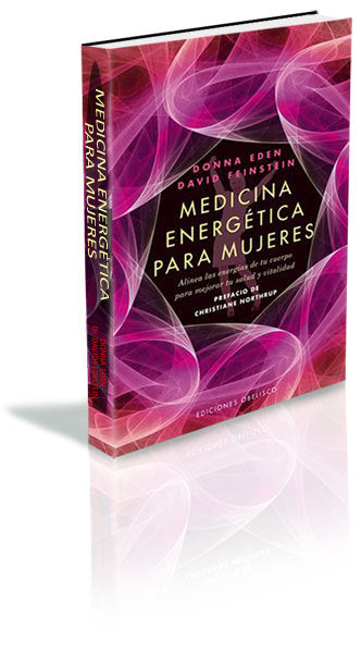 Medicina Energetica Para Mujeres (Energy Medicine for Women book ~ Spanish Translation)